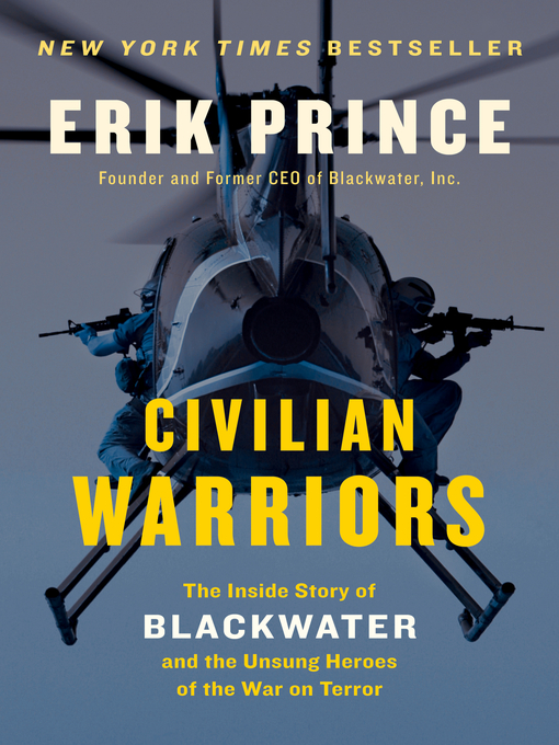 Title details for Civilian Warriors by Erik Prince - Available